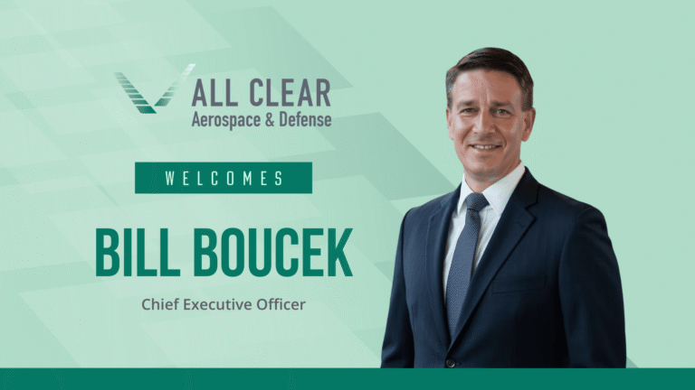 AllClear Aerospace & Defense Appoints Bill Boucek as Chief Executive Officer