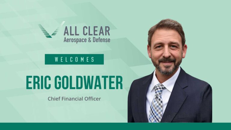 AllClear Aerospace & Defense Appoints Eric Goldwater as Chief Financial Officer